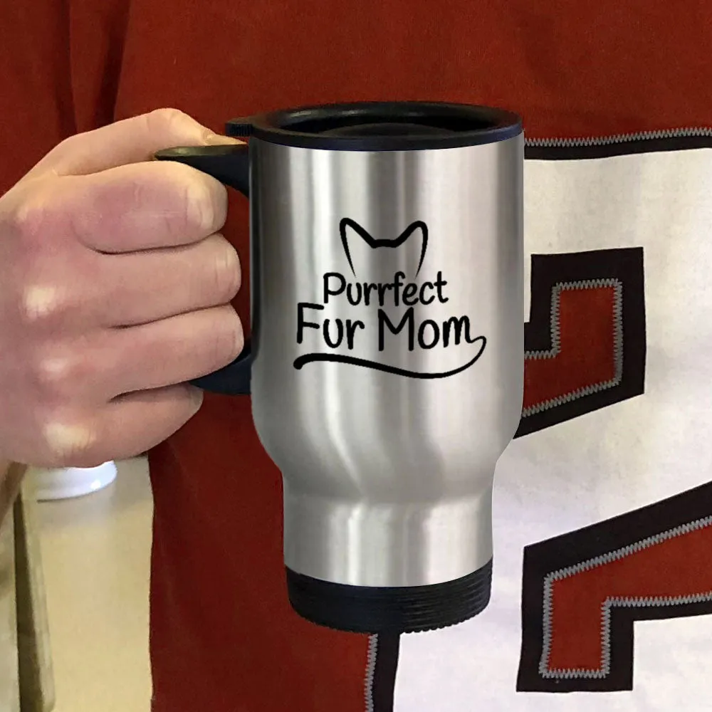 Metal Coffee and Tea Travel Mug Purrfect Fur Mom