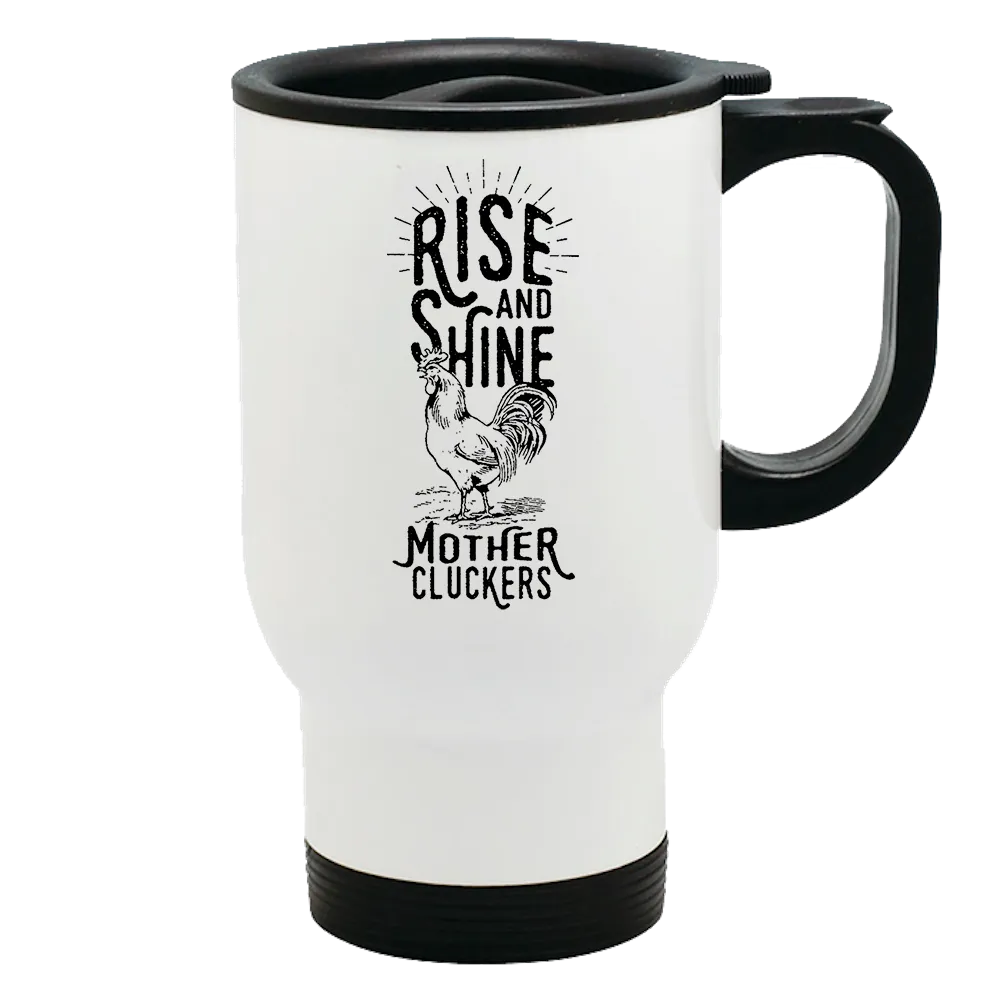 Metal Coffee and Tea Travel Mug Rise and Shine