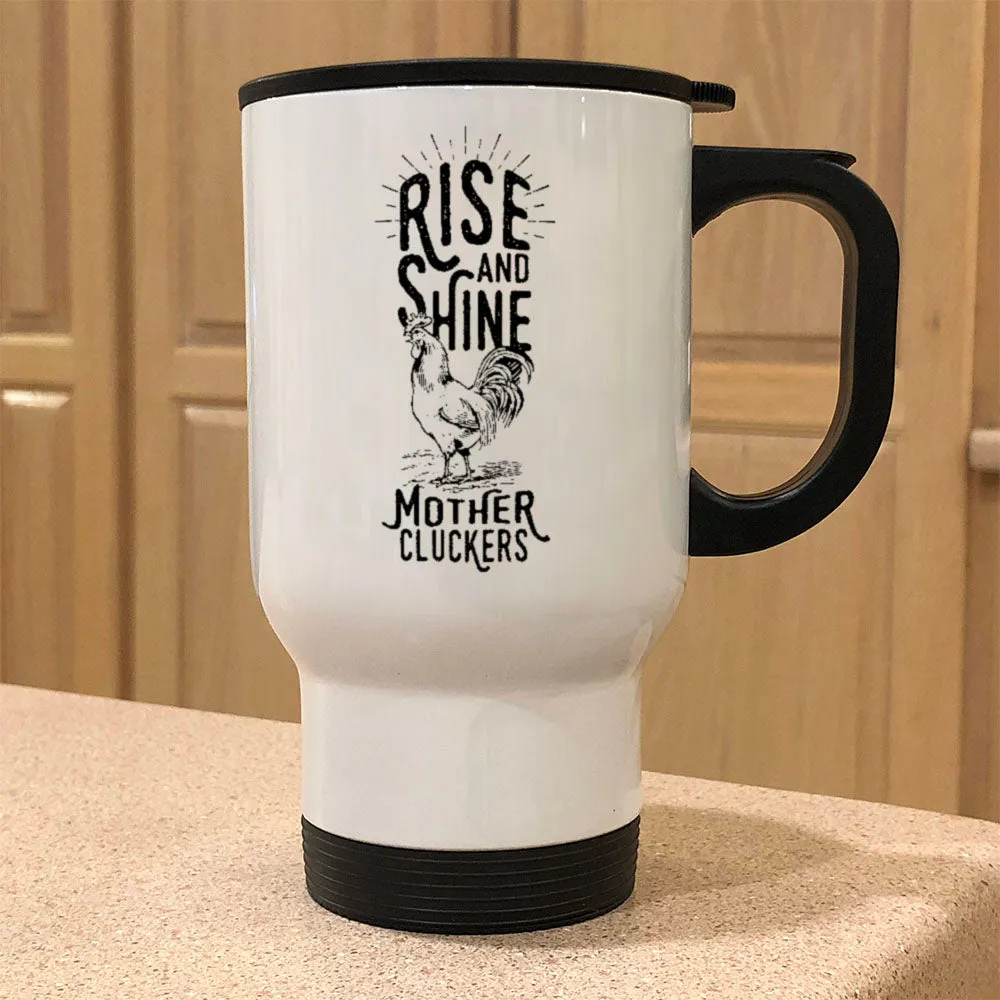 Metal Coffee and Tea Travel Mug Rise and Shine