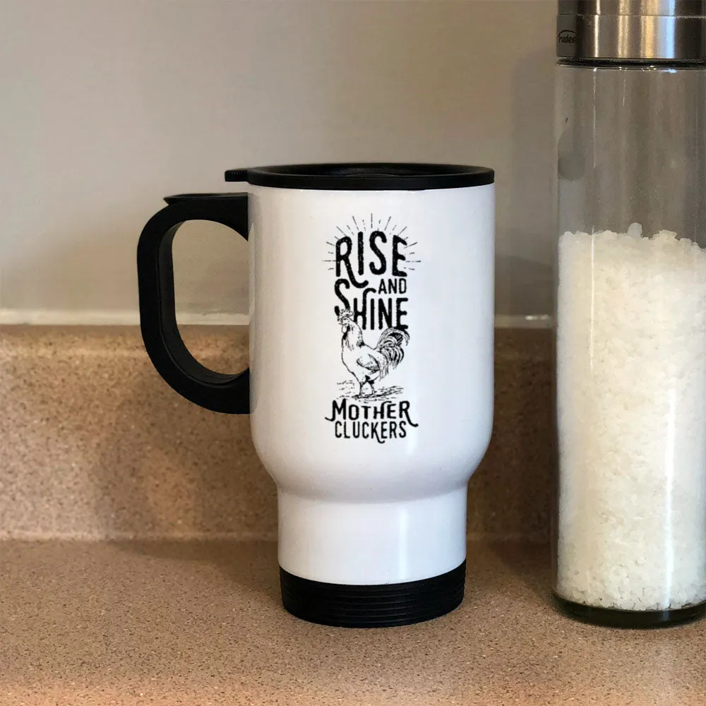 Metal Coffee and Tea Travel Mug Rise and Shine